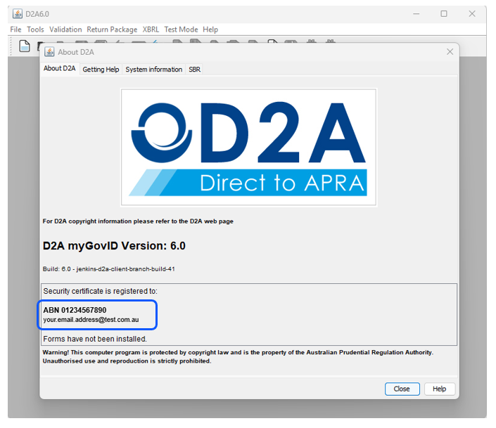 Software window titled 'D2A6.0' displaying 'D2A Direct to APRA' logo. Text shows D2A version 6.0 registration details, including ABN and email, highlighting the absence of installed forms.